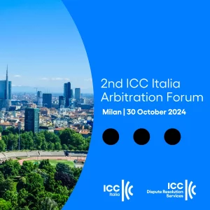 2nd ICC Italia Arbitration Forum