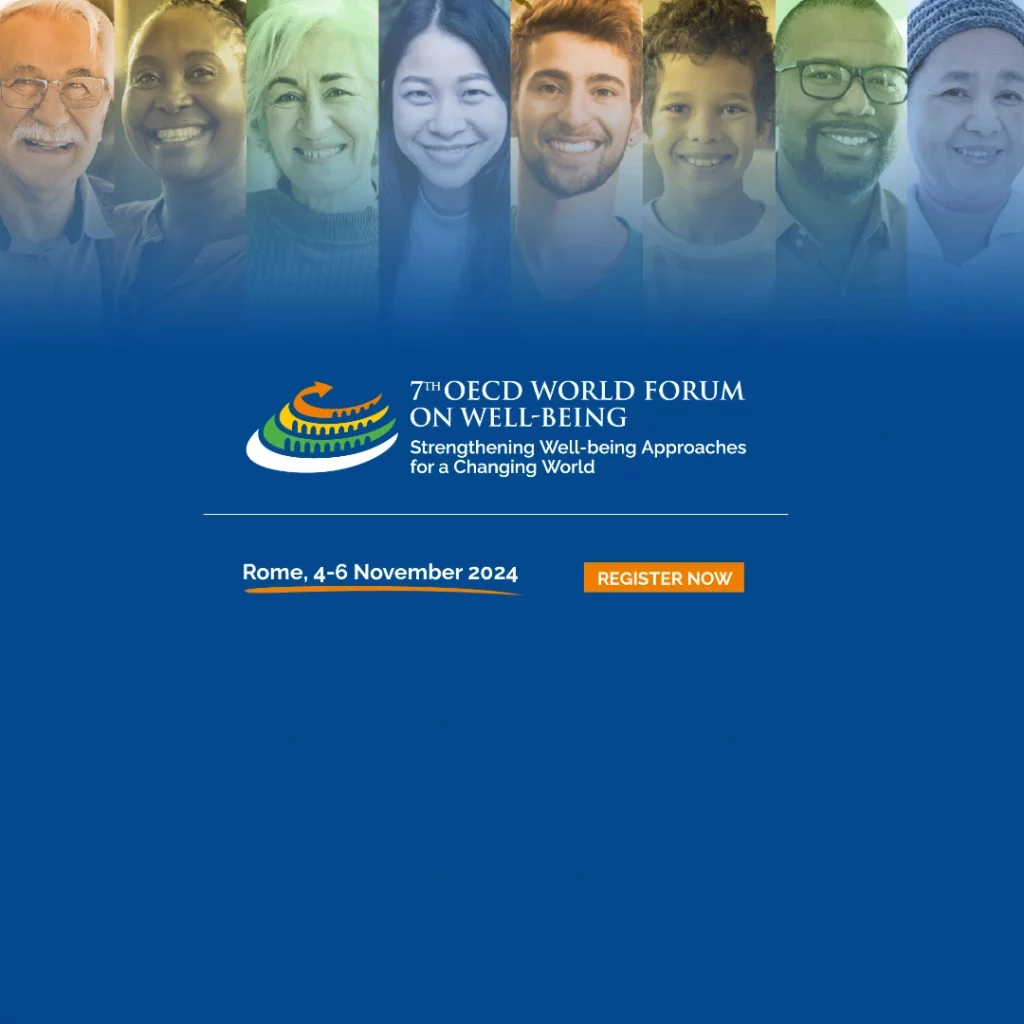 7th OECD World Forum on Well-being Strenghtening Well-being Approaches for a Changing World