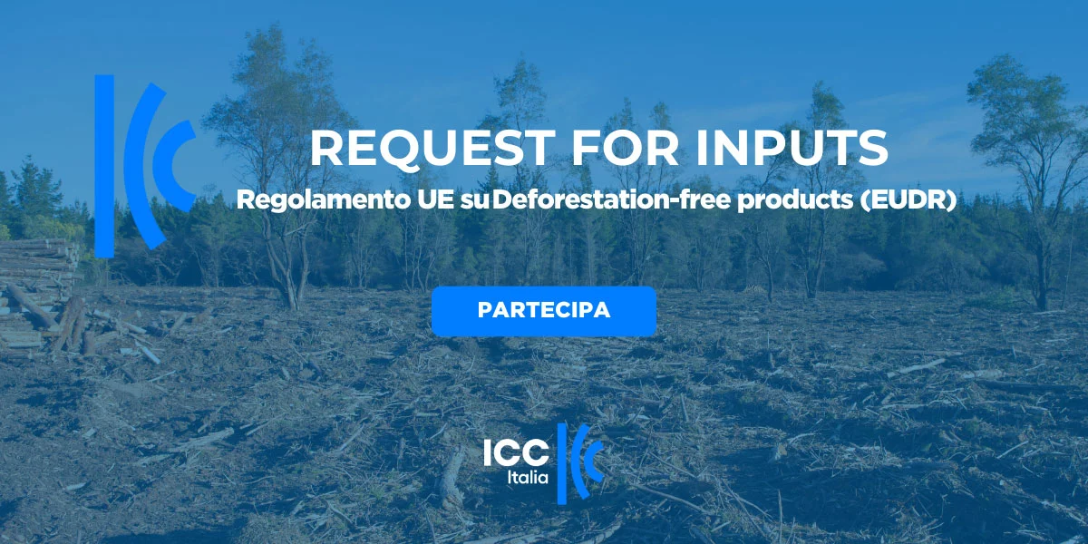 eudr-icc-raccoglie-feedback-e-sfide-delle-imprese-in-vista-della-scadenza-del-30-dicembre-2024[1]