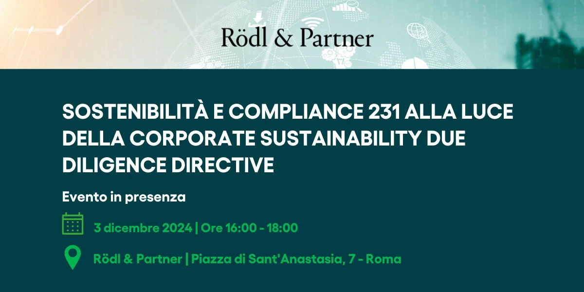 Sostenibilità e compliance 231 alla luce della Corporate Sustainability Due Diligence Directive