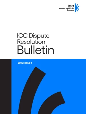 2024 ICC Dispute Resolution Bulletin N. 3