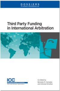 Third-party Funding in International Arbitration Dossier X