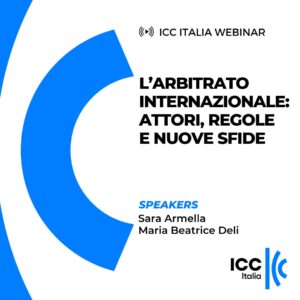 L’arbitrato internazionale: attori, regole e nuove sfide