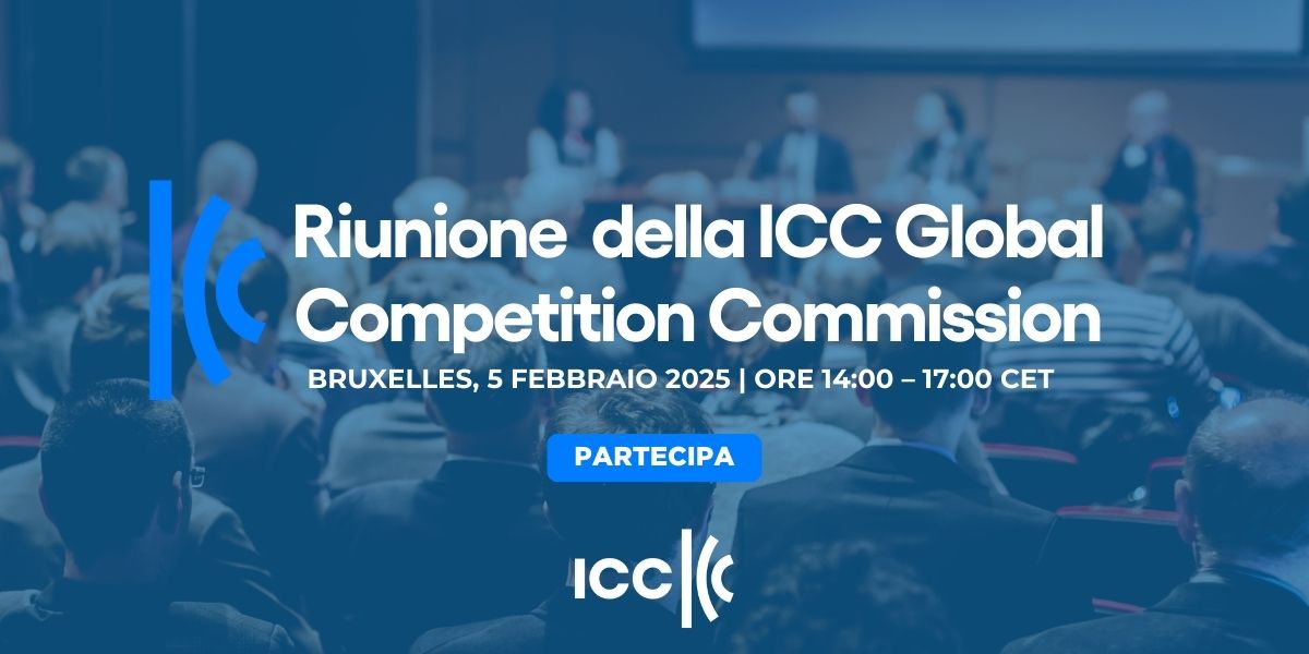 Riunione della ICC Global Competition Commission | Bruxelles, 5 febbraio 2025