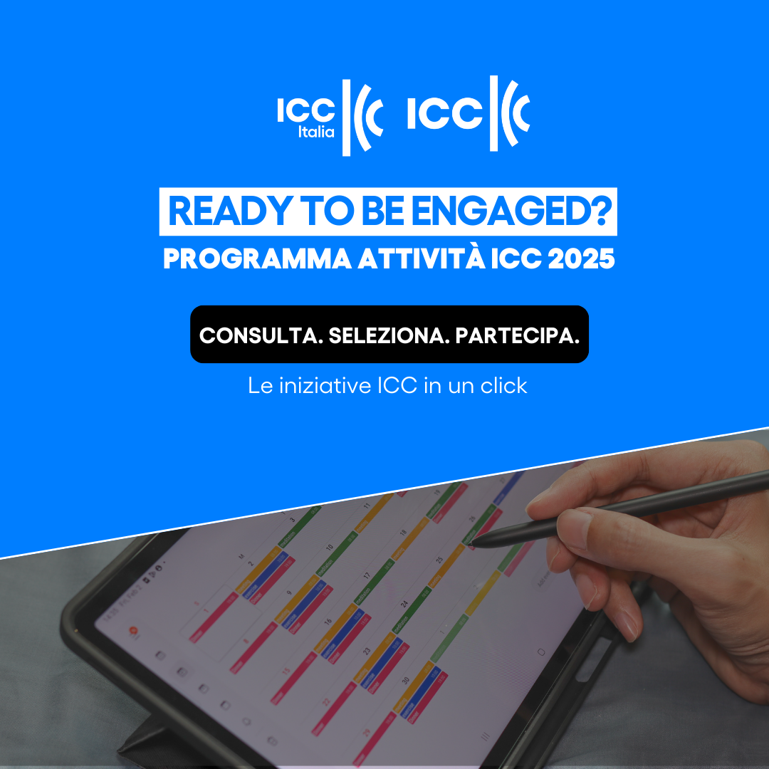 Ready to be engaged? Programma attività ICC 2025