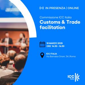 Riunione Commissione ICC Italia Customs & Trade facilitation