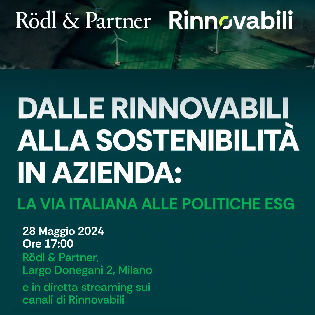 Dalle Rinnovabili alla Sostenibilità in azienda: la via italiana alle politiche ESG