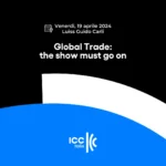 Global Trade: the show must go on
