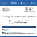La sostenibilità della politica della pesca dell’Unione Europea Criticità, opportunità e prospettive evolutive