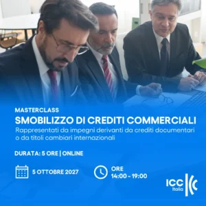 Smobilizzo di crediti commerciali rappresentati da impegni derivanti da crediti documentari o da titoli cambiari internazionali