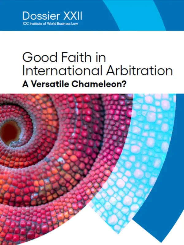 Good Faith in International Arbitration-A Versatile Chamaleon 844E copia