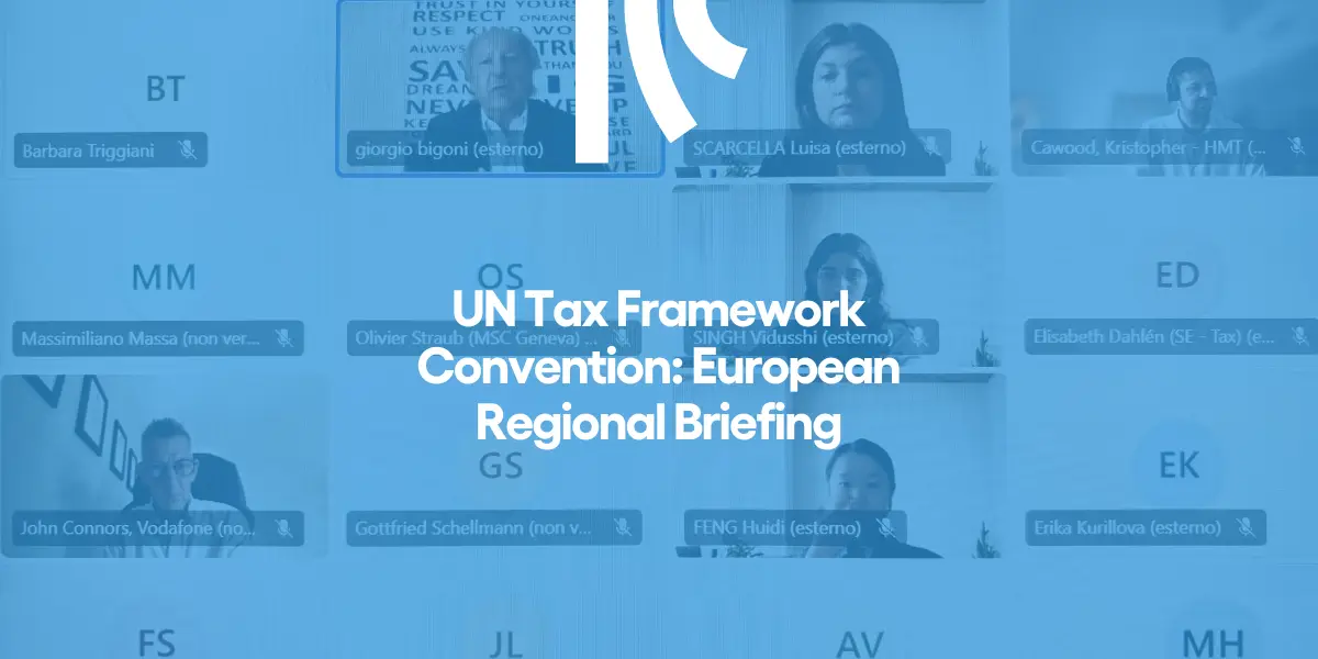 UN Tax Framework Convention il dialogo pubblico-privato nei negoziati in corso
