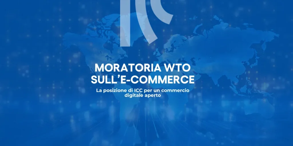Mappa del mondo digitale a supporto della posizione di ICC sulla Moratoria WTO sull’e-commerce.