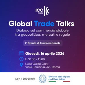 Global Trade Talks | Dialogo sul commercio globale tra geopolitica, mercati e regole | Evento