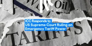 ICC risponde alla sentenza della Corte Suprema degli Stati Uniti sui poteri tariffari di emergenza