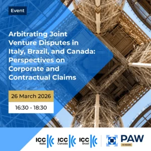 Arbitrating Joint Venture Disputes in Italy, Brazil, and Canada: Perspectives on Corporate and Contractual Claims
