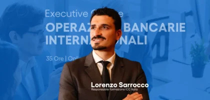 Aperte le iscrizioni per l'Executive Course in Operazioni bancarie di regolamento delle transazioni internazionali