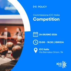 Commissione Competition ICC Italia | Policy