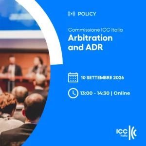 Commissione Arbitration and ADR ICC Italia | Policy