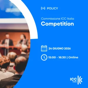 Commissione Competition ICC Italia | Policy