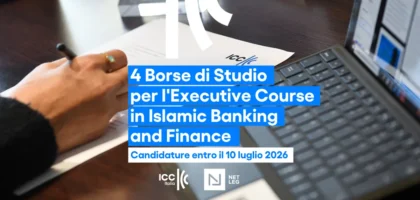 Quattro borse di studio per l'Executive Course in Islamic Banking and Finance 2026