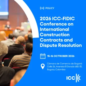 2026 ICC-FIDIC Conference on International Construction Contracts and Dispute Resolution