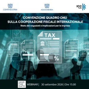 Convenzione Quadro ONU sulla Cooperazione Fiscale Internazionale | Stato dei negoziati e implicazioni per le imprese