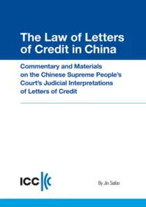 The Law of Letters of Credit in China