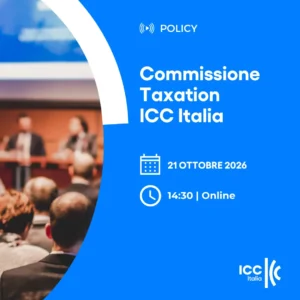 Commissione Taxation ICC Italia | Policy